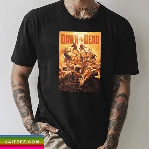Dawn Of The Dead Directed By Zack Snyder 2004 Horror Movie Poster Fan Gifts T-Shirt
