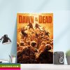Dawn Of The Dead Directed By Zack Snyder 2004 Horror Movie Poster