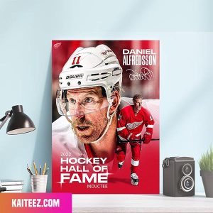 Detroit Red Wings Daniel Alfredsson 2022 Hockey Hall OF Fame Poster