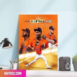 Dont Forget To Vote Our Team Houston Astros for the ALL MLB Team Poster