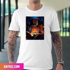 Eternals Marvel Studios New Movie Poster Fan Gifts T-Shirt