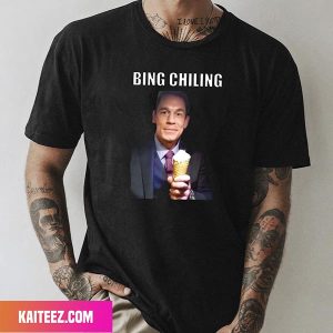 Funny John Cena Meme Bing Chiling Fan Gifts T-Shirt