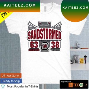Gamecocks vs Tennessee 63-38 Sandstorm 2022 T-shirt