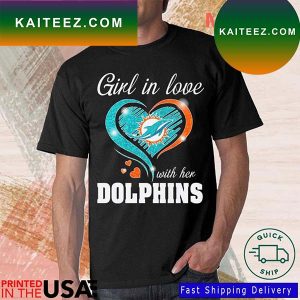 Get In Love With Her Miami Dolphins T-shirt