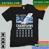 Go Argos Toronto Argonauts 2022 Grey Cup Champions 1914 2022 T-Shirt