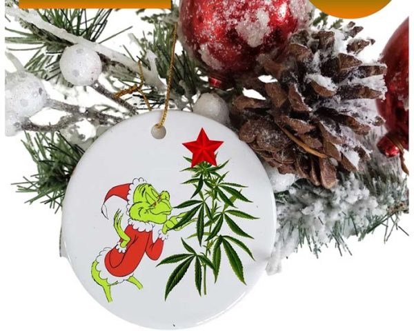 Grinch Smell Marijuana Grinch Christmas Ornament