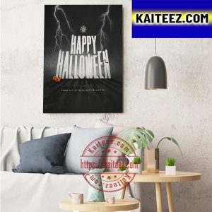 Happy Halloween X Manchester United From The Red Devils Art Decor Poster Canvas