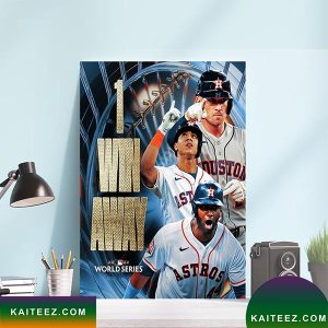 Houston Astros 1 Win Away MLB World Series Poster