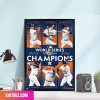 Houston Astros 2022 World Series Champions Player Of The Game Poster