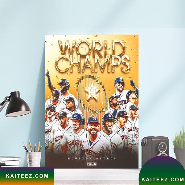Houston Astros 2022 World Series Champions Home Decor Poster