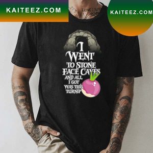 I went to stone faced caves and all I got was this turnip Classic T-Shirt