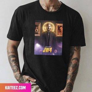 John Wick 4 Concept Poster Fan Art Fan Gifts T-Shirt