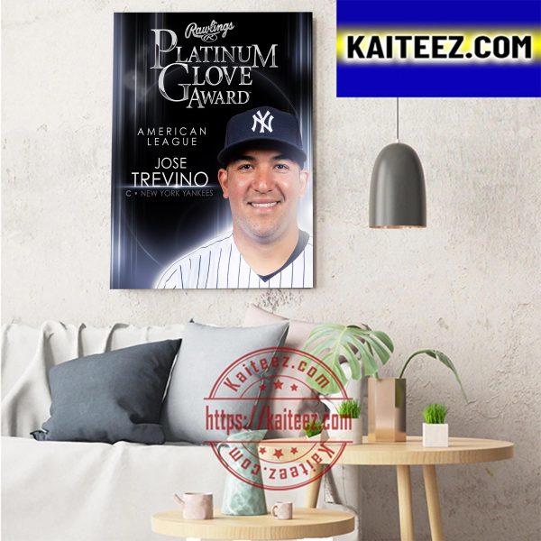 Jose Trevino New York Yankees Rawlings Sports 2022 AL Platinum Glove Award Art Decor Poster Canvas