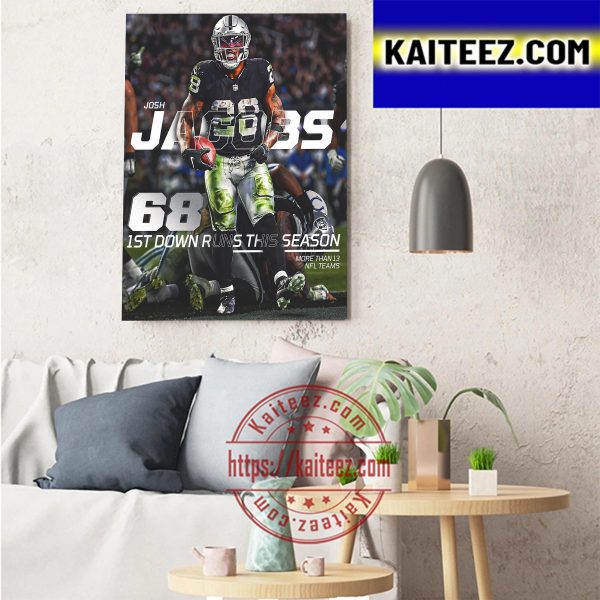 Josh Jacobs 68 1st Down Runs This Season Art Decor Poster Canvas