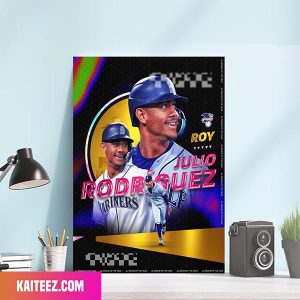 Julio Rodriguez Is The 2022 MLB Jackie Robinson AL Rookie Of The Year Poster