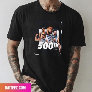 Karl-Anthony Towns Minnesota Timberwolves Has Becomes The 19th Player In NBA Reach 500 Games With 11K+ PTS Fan Gifts T-Shirt