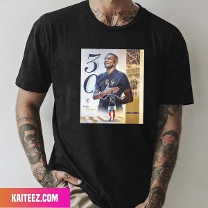 Kylian Mbappe With His 30 Goal As The Eighth-Highest Scorer In French National Team History Fan Gifts T-Shirt