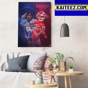 Los Angeles Rams Vs Kansas City Chiefs NFL Sunday On Fox Art Decor Poster Canvas