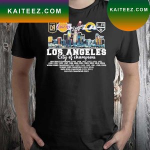 Los angeles city of champion NBA finals champions mls cup champions 2022 T-shirt