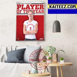 Louisville Volleyball Claire Chaussee ACC Player Of The Year Art Decor Poster Canvas