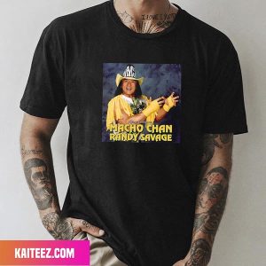 Macho Chan Randy Savage Fan Gifts T-Shirt