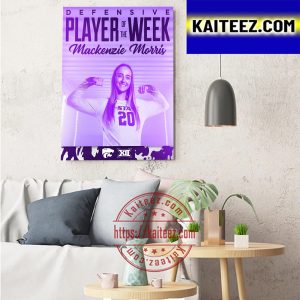 Mackenzie Morris Is Big 12 Conference Defensive Player Of The Week Art Decor Poster Canvas