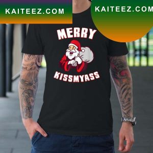 Merry Kiss My Ass Funny Christmas Fan Gifts T-Shirt