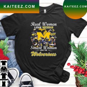 Michigan Wolverines Real Women Love Michigan Smart Women Love The Wolverines Signatures T-Shirt