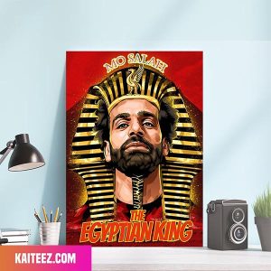Mo Salah The Egyptian King Poster