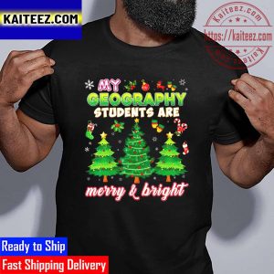 My Geography Students Are Merry And Bright Christmas Teacher Vintage T-Shirt