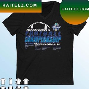 NCAA Division III Football Championship 2nd Round 2022 Annapolis T-Shirt