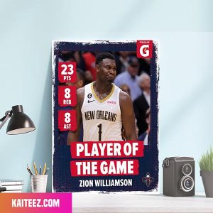 New Orleans Pelicans Zion Williamson NBA Player Of The Game Poster