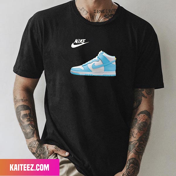 Nike Dunk High Blue Chill Fan Gifts T-Shirt - Kaiteez