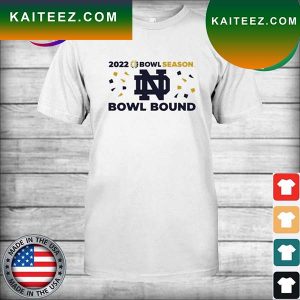 Notre Dame Fighting Irish 2022 Bowl Season Bowl Considered T-Shirt