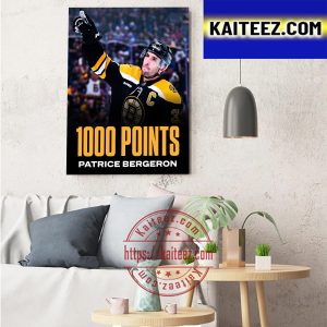 Patrice Bergeron Joins 1000 Point Club Of Boston Bruins NHL Art Decor Poster Canvas