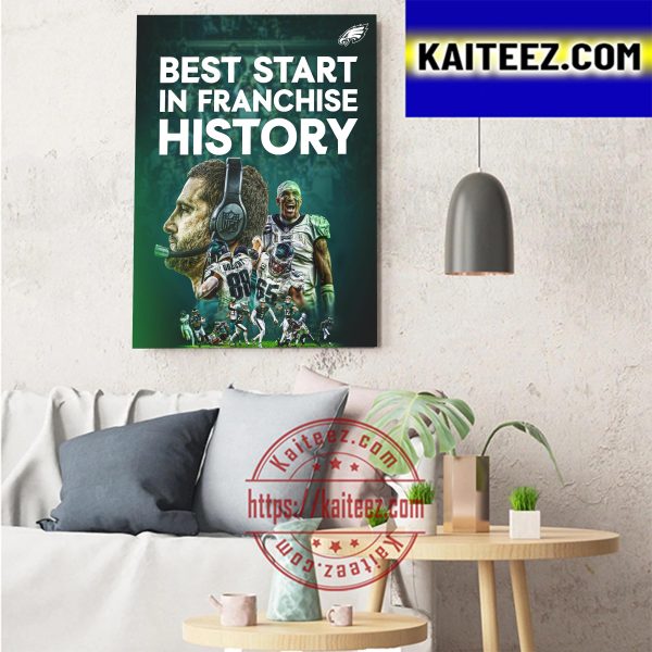 Philadelphia Eagles Best Start In Franchise History Art Decor Poster Canvas