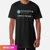 Planet Earth Tweet 8 Billion People Fan Gifts T-Shirt