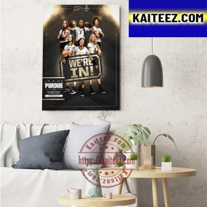 Purdue Volleyball We’re In NCAA Tournament Volleyball Championship Art Decor Poster Canvas