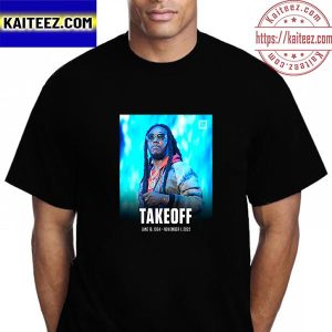 RIP Takeoff 1994 2022 Thank You For The Memories Vintage T-Shirt
