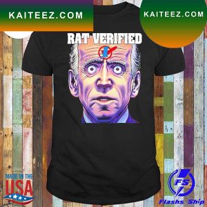 Rat verified antI Joe Biden election political ratverified T-shirt