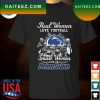 Real women love football smart women love the New York Giants signatures 2022 T-shirt