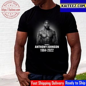 Rest In Peace Anthony Johnson 1984 2022 Thank You For The Memories Vintage T-Shirt