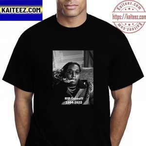 Rest In Peace Takeoff 1994 2022 Thank You For The Memories Vintage T-Shirt