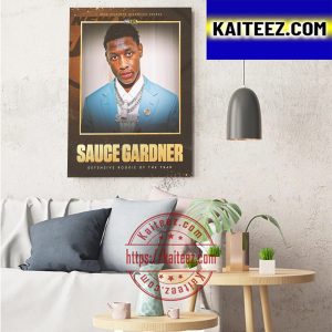 Sauce Gardner Is The 2022 Midseason Defensive Rookie Of The Year Art Decor Poster Canvas