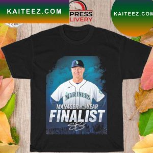 Scott Servais Seattle Mariners Manager of the year finalist signature T-shirt