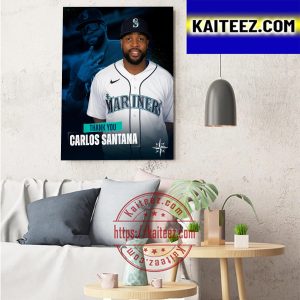 Seattle Mariners Thank You Carlos Santana Best Of Luck In Pittsburgh Art Decor Poster Canvas
