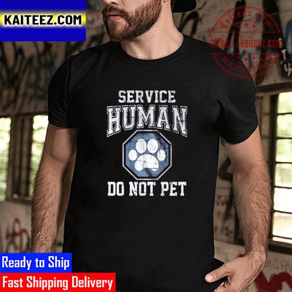 Service Human Do Not Pet Vintage T-Shirt