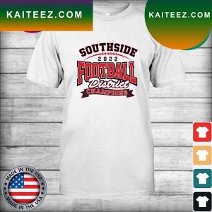 Southside 2022 Football District Champions T-shirt