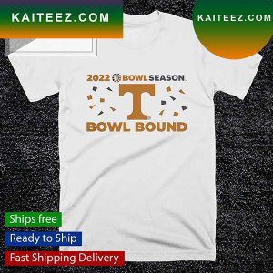 Tennessee Volunteers 2022 Bowl Season Bowl Bound T-shirt