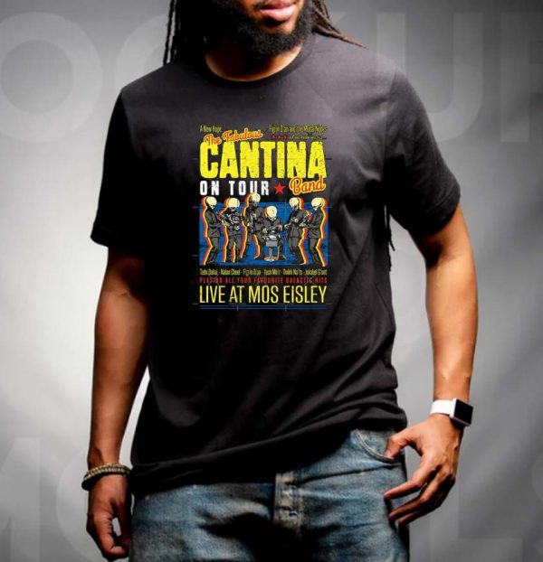 The Fabulous Cantina On Tour Band live at Mos Eisley T-shirt